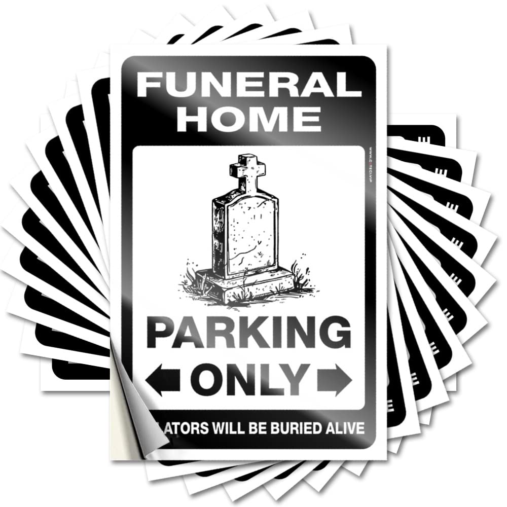 Quote Rustic | Tall Helmet Funeral Home Parking Only for Boss(12X18CM)