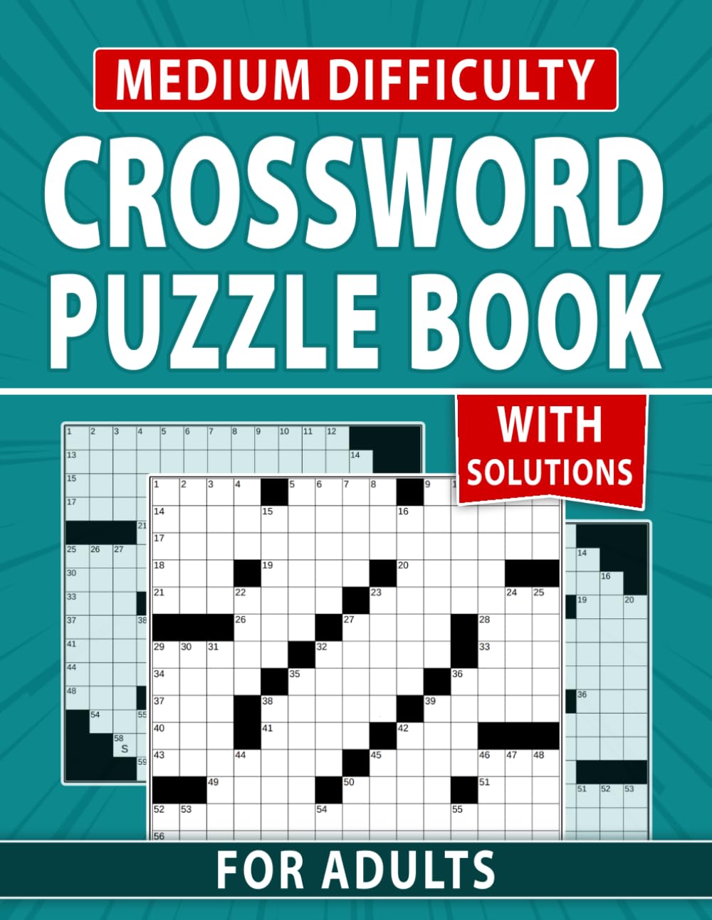 Medium Difficulty Crossword Puzzle Book For Adults: A Rewarding Collection of Engaging Brain Workouts for Everyday Mental Stimulation