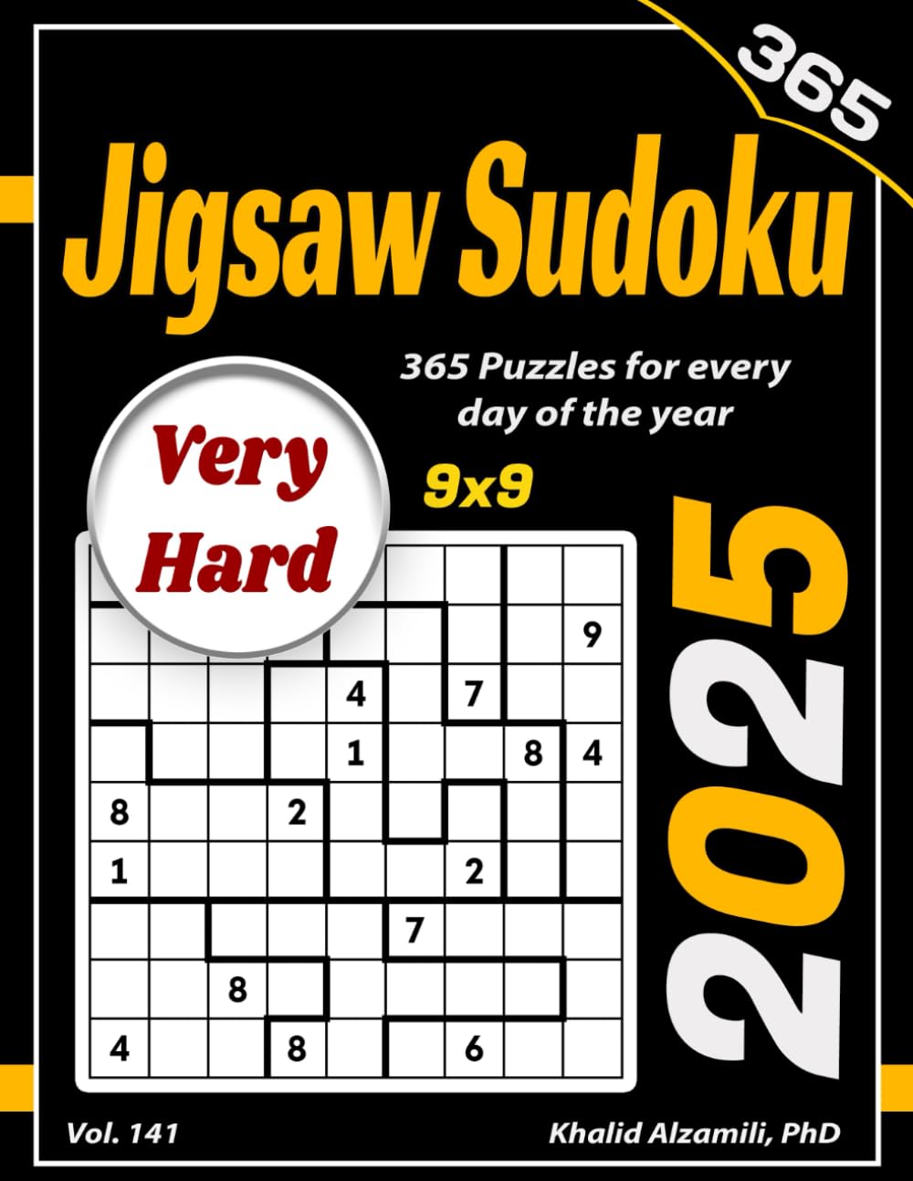 2025 Jigsaw Sudoku: 365 Very Hard (9x9) Puzzles for Every Day of the Year (Game Calendars Series)