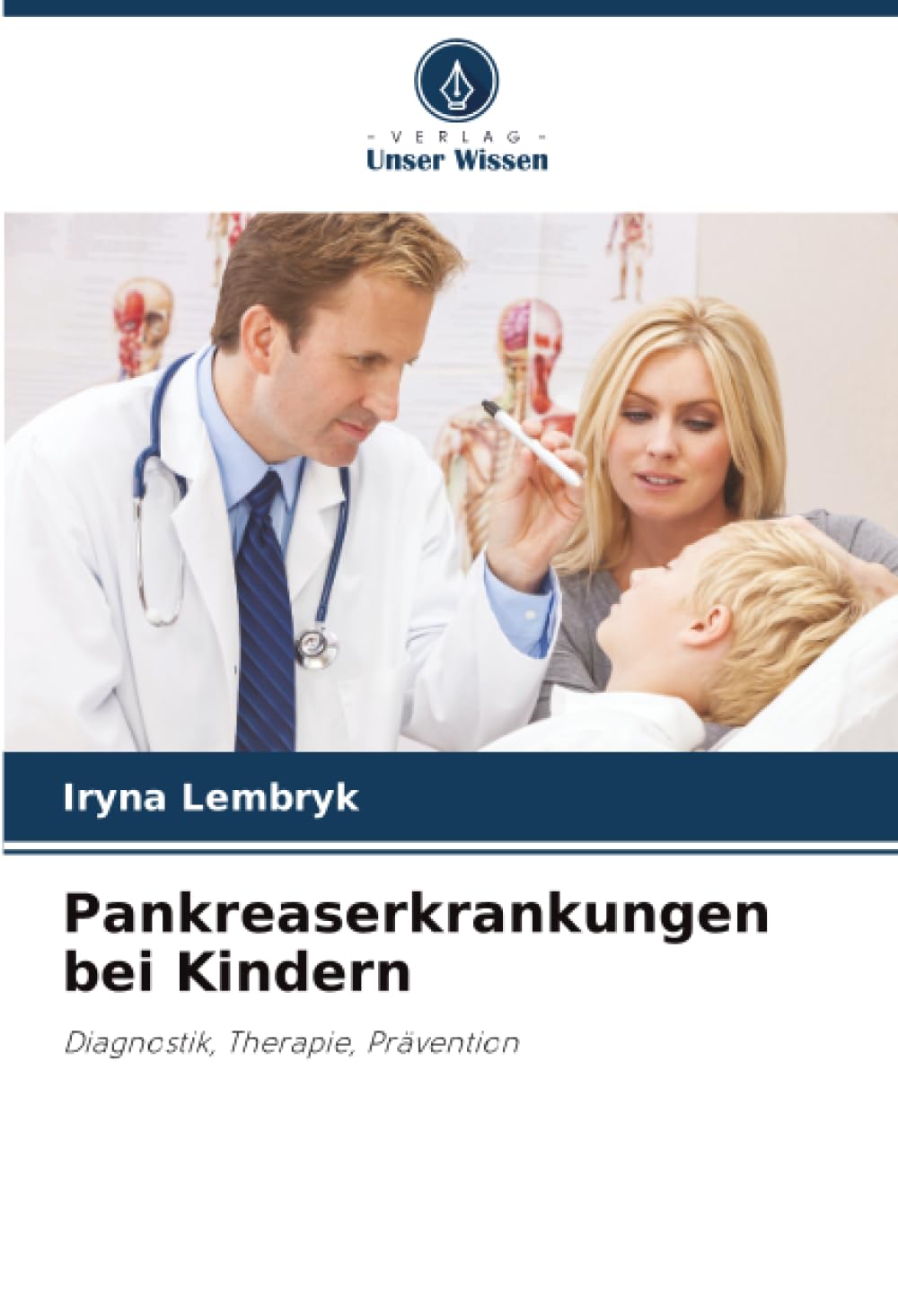 Pankreaserkrankungen bei Kindern: Diagnostik, Therapie, Prävention