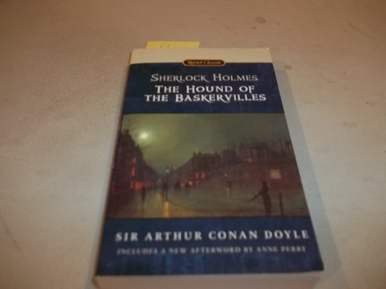The Hound of the Baskervilles Publisher: Signet Classics