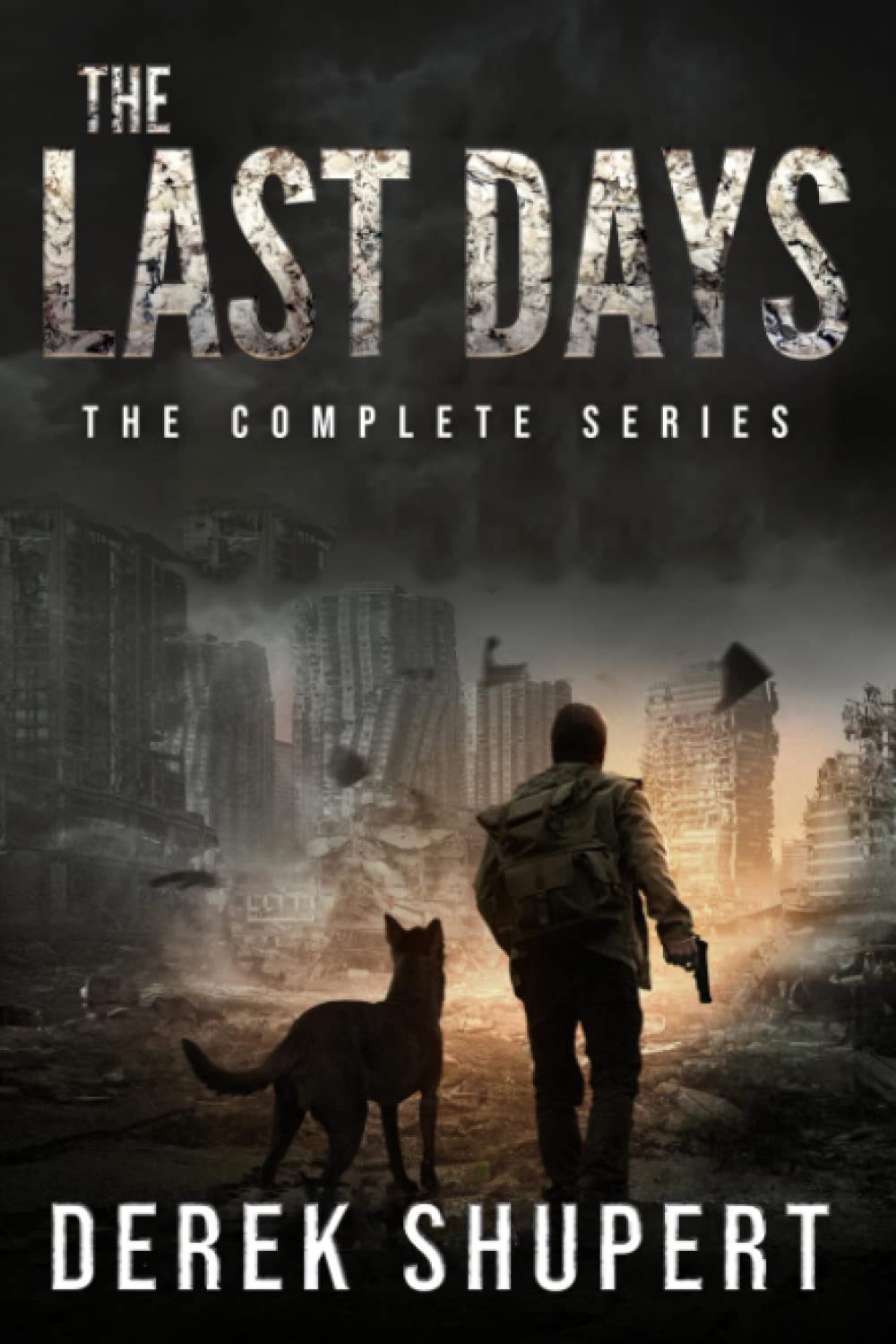 The Complete Last Days Series (Books 1-3) (End of the World Boxsets)