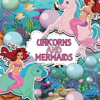 Paperback Unicorns and Mermaids: A Creative Colouring Book (Creative Colouring for Children) Book