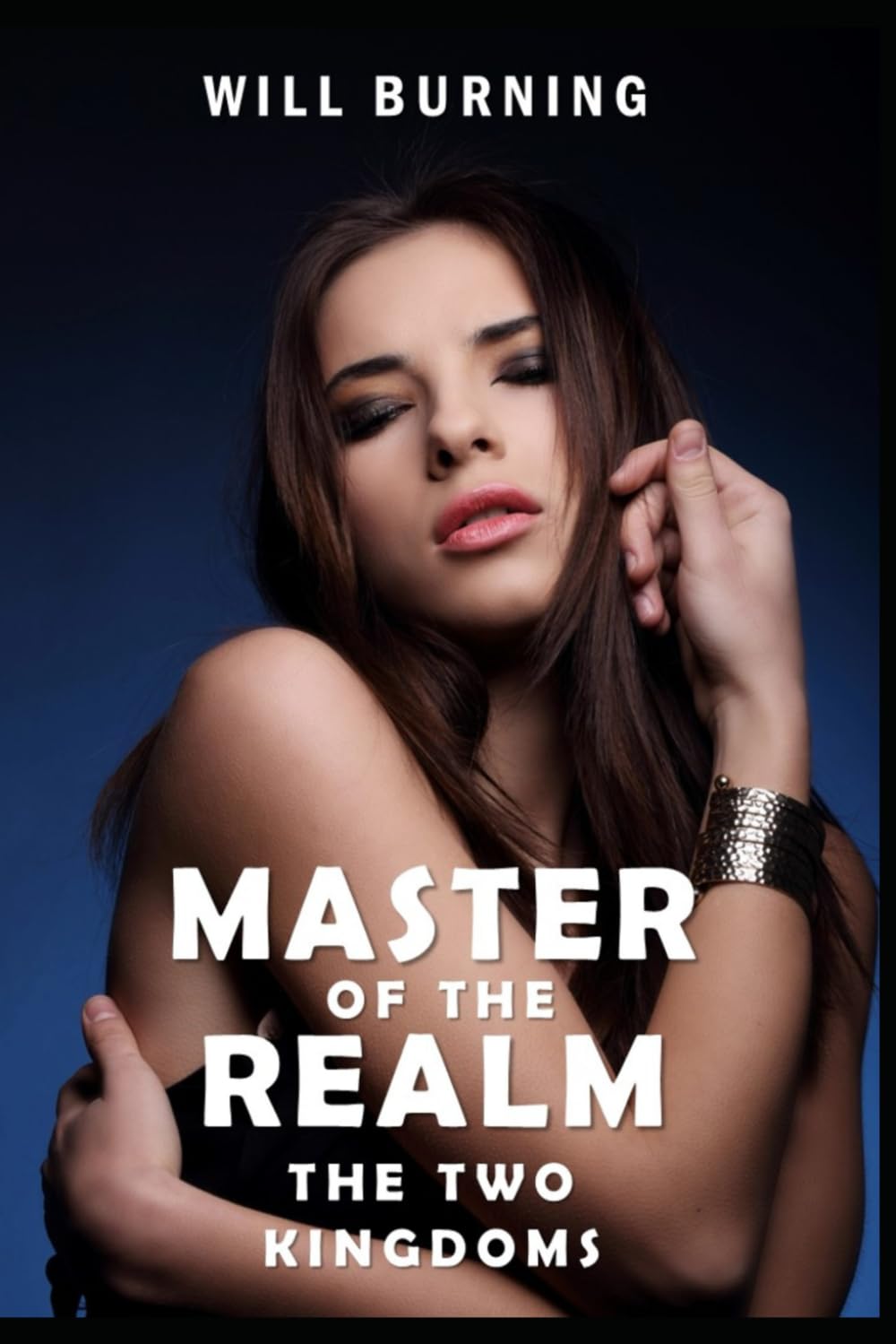 Master of the Realm: The Two Kingdoms: An Adult LitRPG Adventure Epic Fantasy: 4