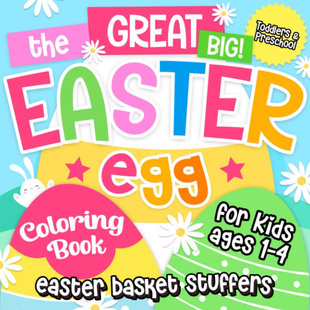 Easter Basket Stuffers: Easter Egg Coloring Book For Kids Ages 1-4 | Toddlers & Preschool