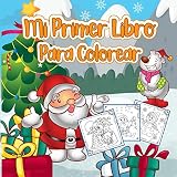  Mi Primer Libro Para Colorear: Gran Regalo de Navidad para niños de 1 año con más de 35 dibujos bonitos - Actividades y aprendizaje - Regalo ideal para niños pequeños