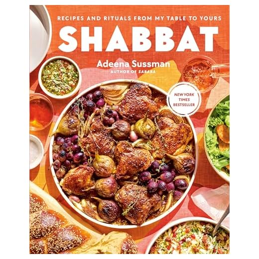Shabbat: Recipes and Rituals from My Table to Yours