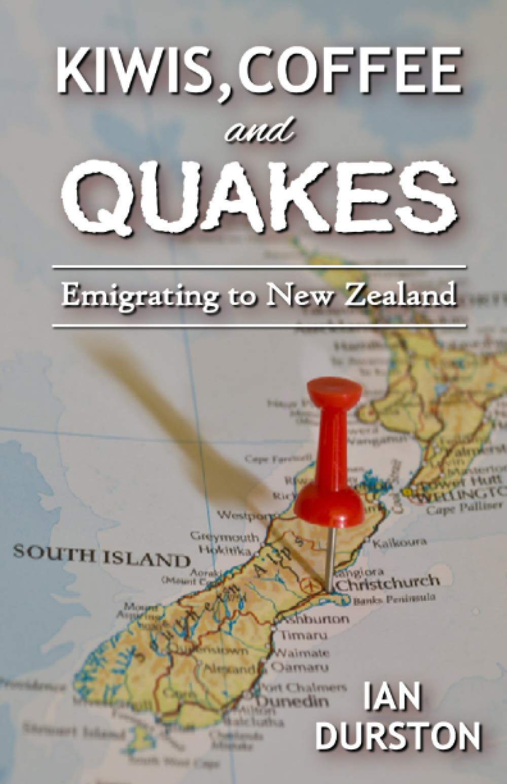 Kiwis, Coffee, and Quakes: Emigrating to New Zealand