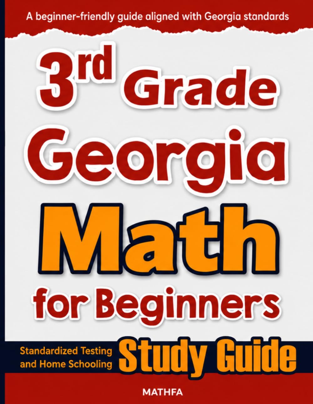 3rd Grade Georgia Math for Beginners: Standardized Testing and Home Schooling Study Guide