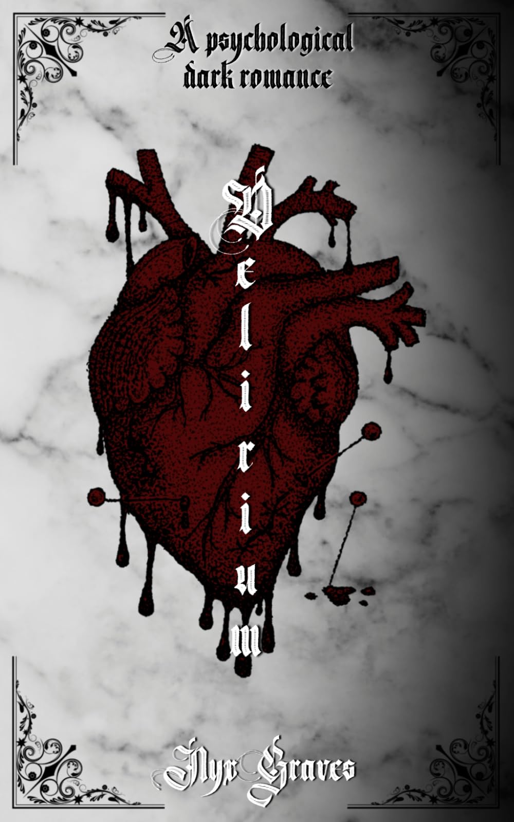 Delirium: A psychological dark romance