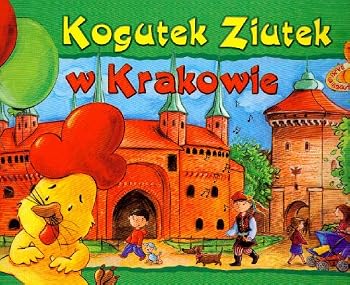 Paperback Kogutek Ziutek w Krakowie [Polish] Book