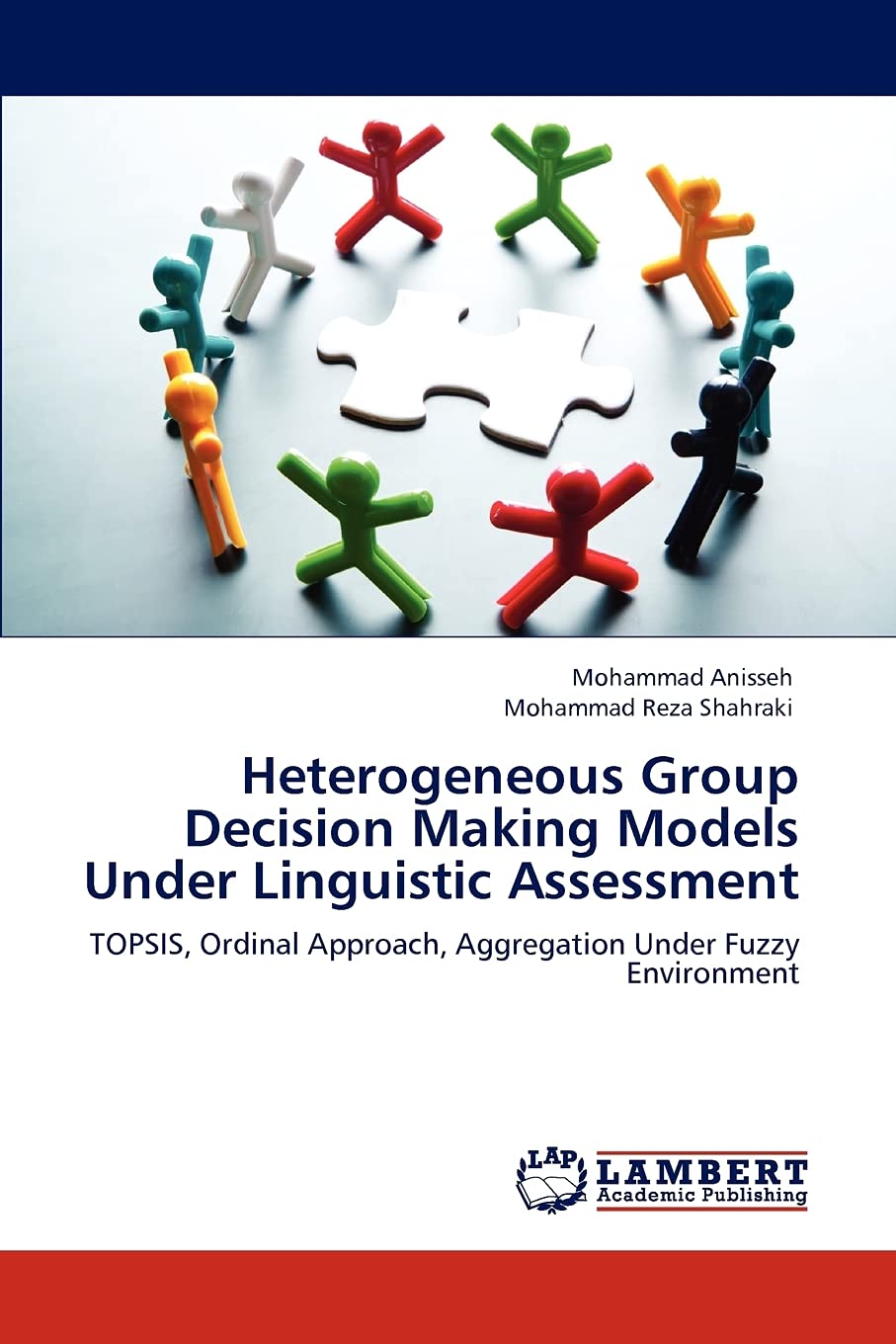Heterogeneous Group Decision Making Models Under Linguistic Assessment: TOPSIS, Ordinal Approach, Aggregation Under Fuzzy Environment
