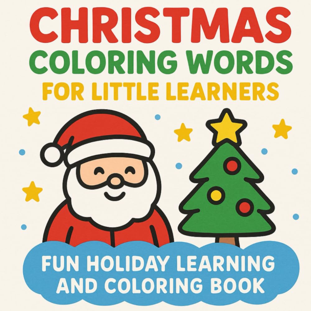 Christmas Coloring Words for little learners: Fun Holiday learning and coloring book
