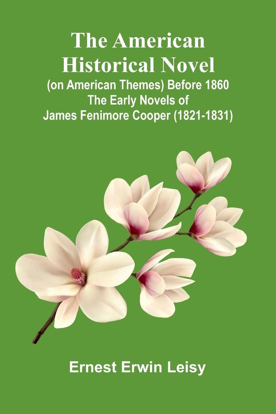Myths and Legends of Our Own Land ― Volume 04 Tales of Puritan Land (Edition1): The Early Novels Of James Fenimore Cooper (1821-1831)