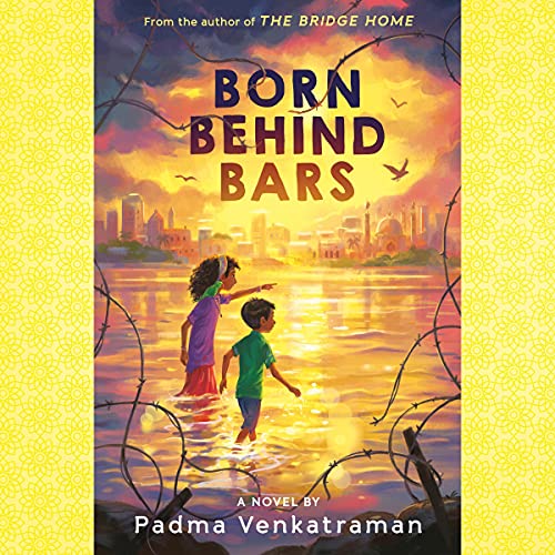 Born Behind Bars by Padma Venkatraman episode artwork
