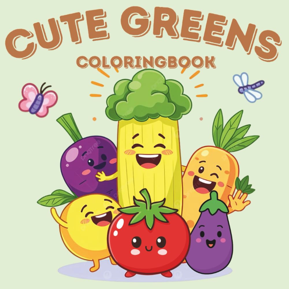 Cute Greens Coloring Book for Kids: 50 Bold and Easy Kawaii Vegetable Illustrations - Fun Broccoli, Happy Corn, and Cool Carrots - A Relaxing Activity for Vegans and Foodies
