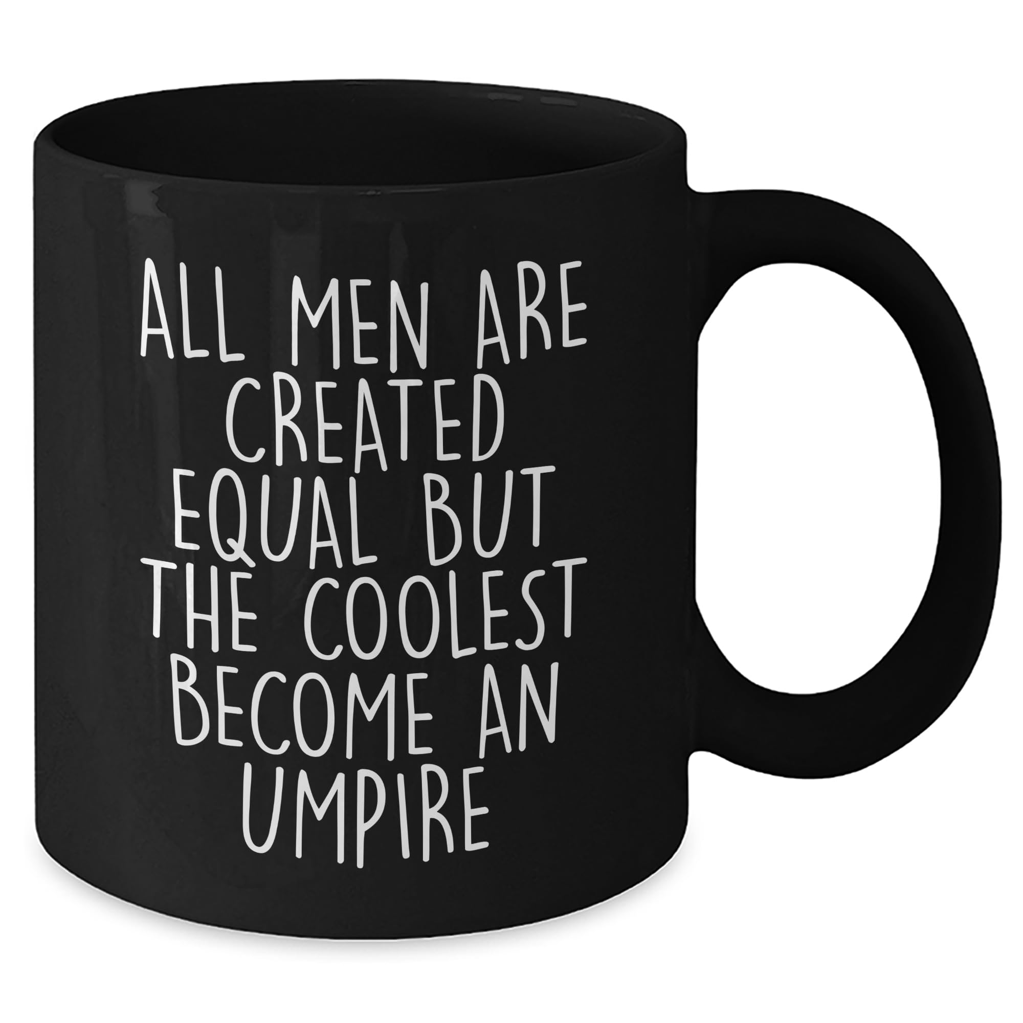 Umpire Gifts from Men All Men Are Created Equal But The Coolest Become An Umpire Christmas Unique Gifts for Umpire