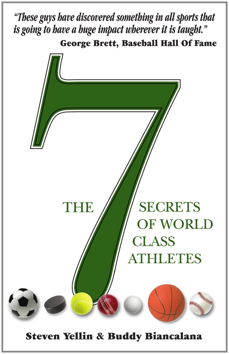 The 7 Secrets of World Class Athletes