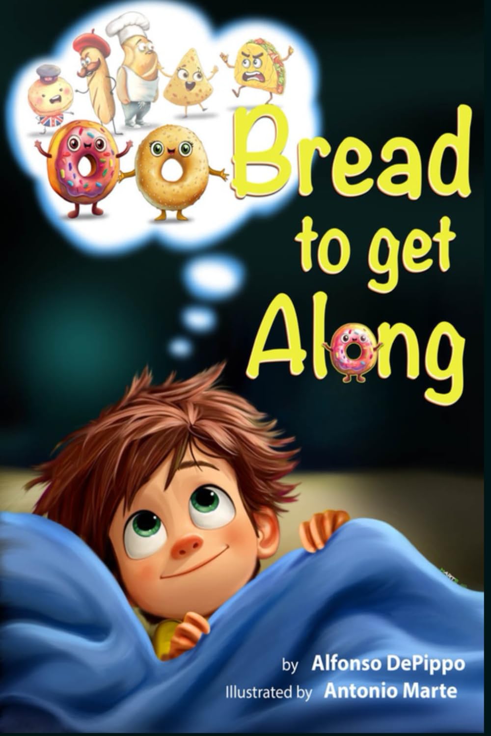 Bread To Get Along: A book on how to be nice to each other