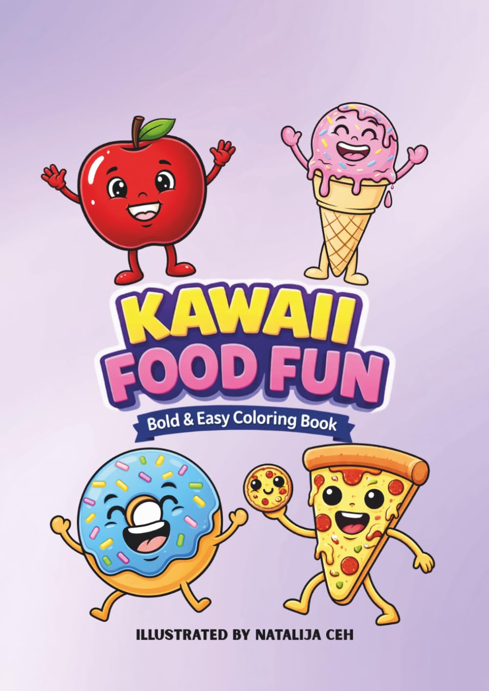 Kawaii Food Fun: Bold & Easy Coloring Book