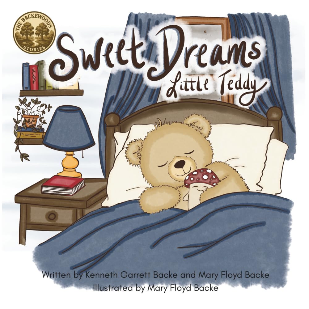 Sweet Dreams Little Teddy (The BackeWoods Stories)