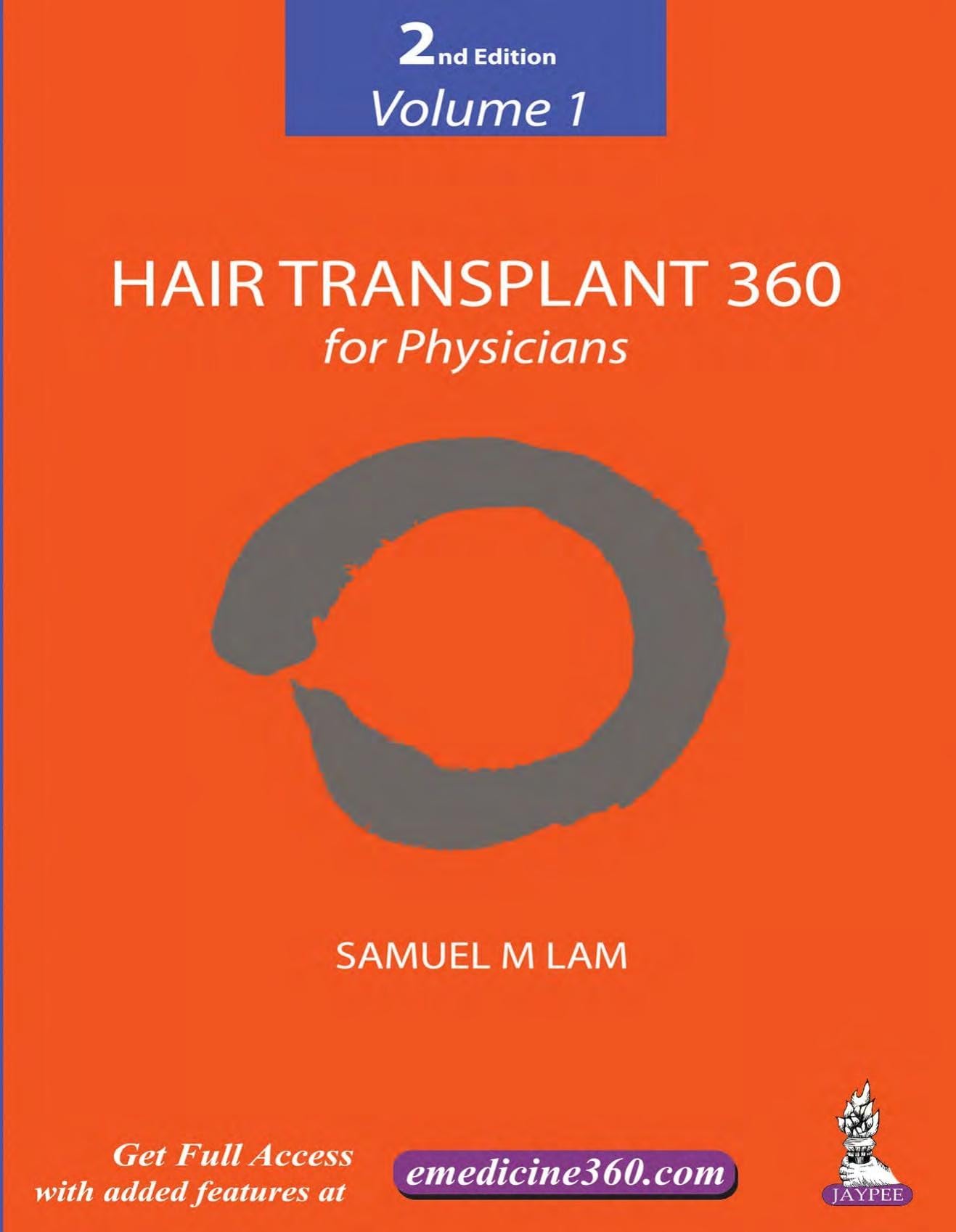 Hair Transplant 360 for Physicians Volume 1