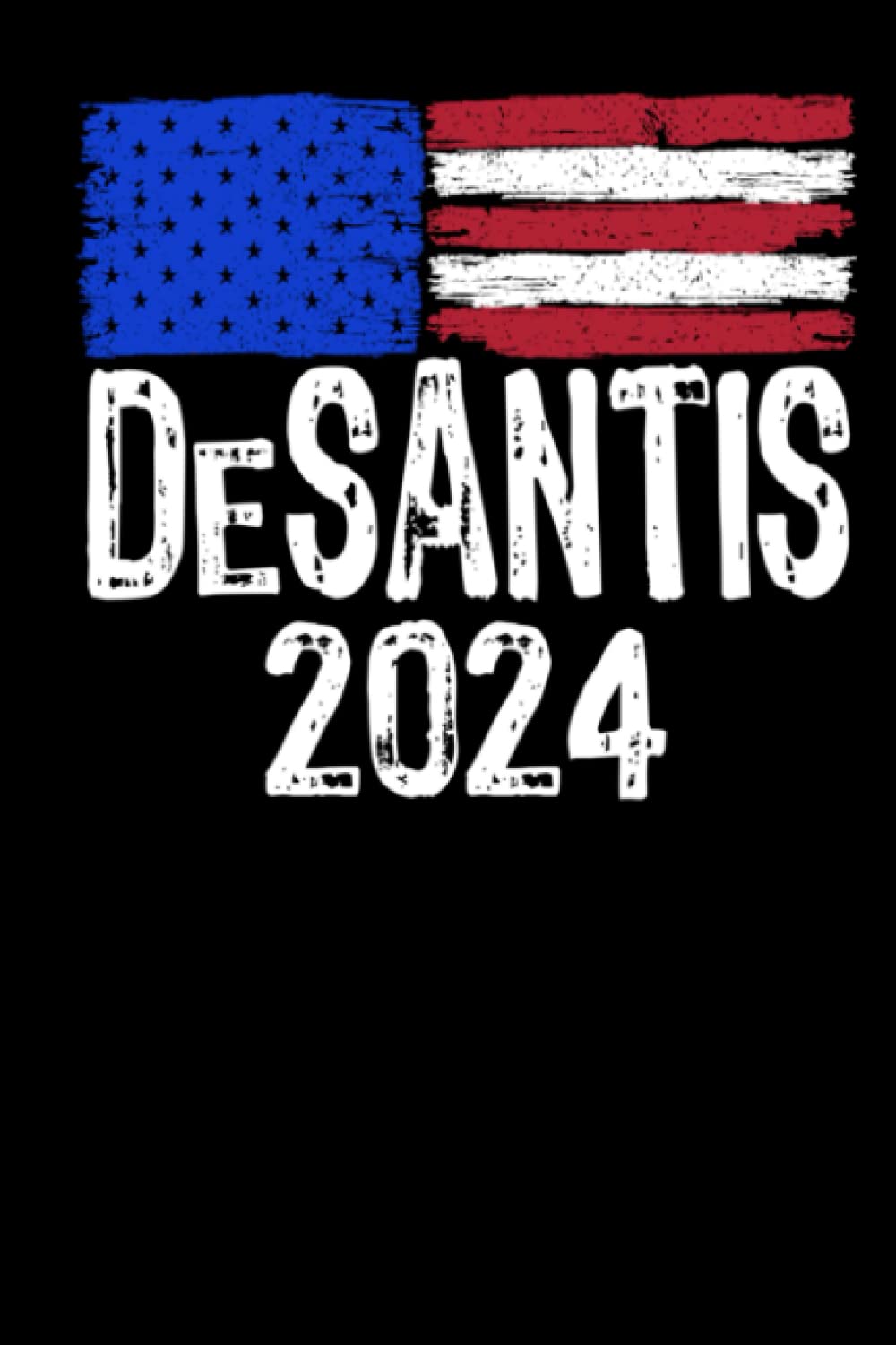 Ron DeSantis 2024: notebook gift ,Blank lined Notebook,110 Pages, Size 6x9"