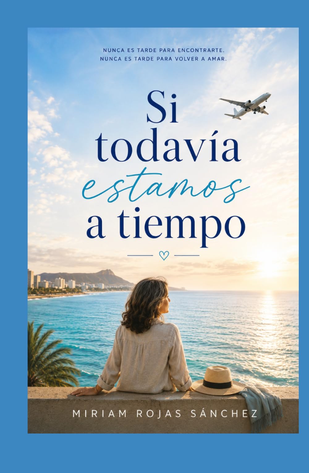 Si todavía estamos a tiempo