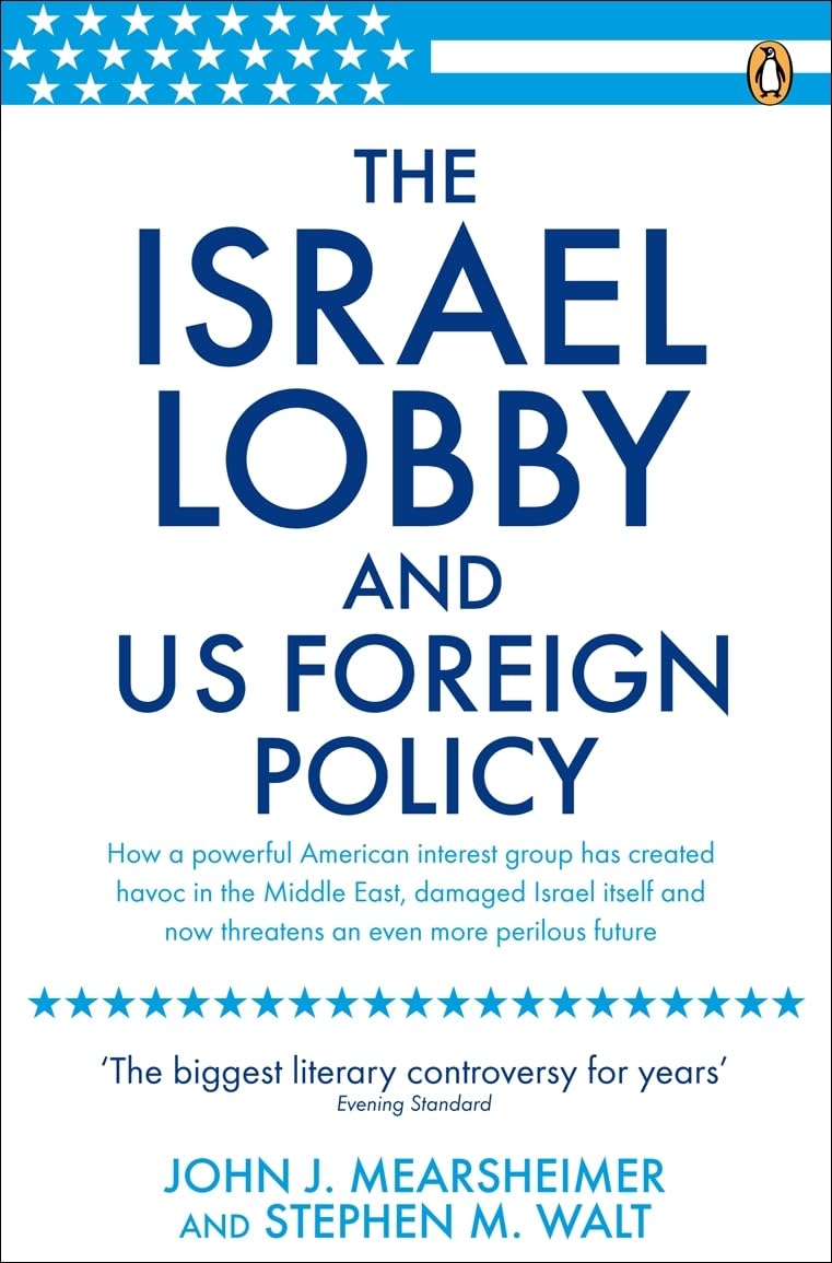 Israel Lobby and US Foreign Policy. Mearsheimer 9780141031231 Free Shipping**