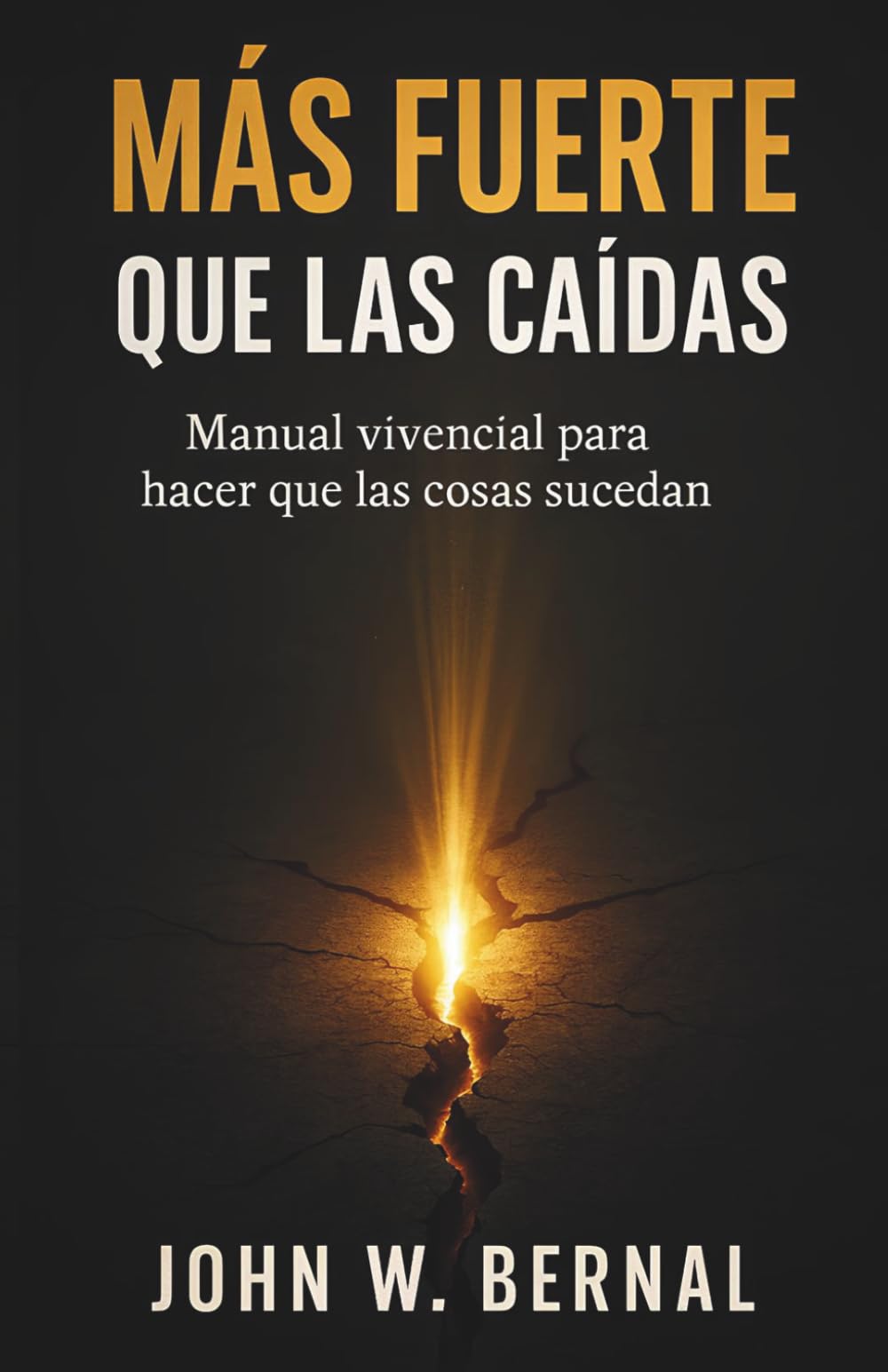 MÁS FUERTE QUE LAS CAÍDAS
