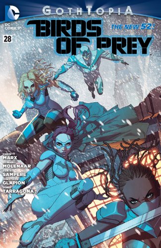 Birds of Prey #28 (By: Scott McDaniel,Christy Marx,Romano Molenaar,Daniel Sampere)