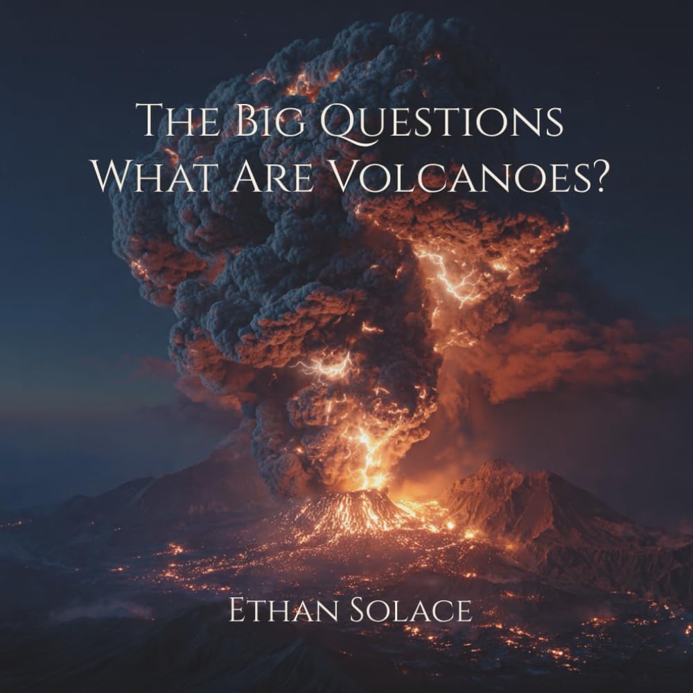 The Big Questions: What Are Volcanoes?