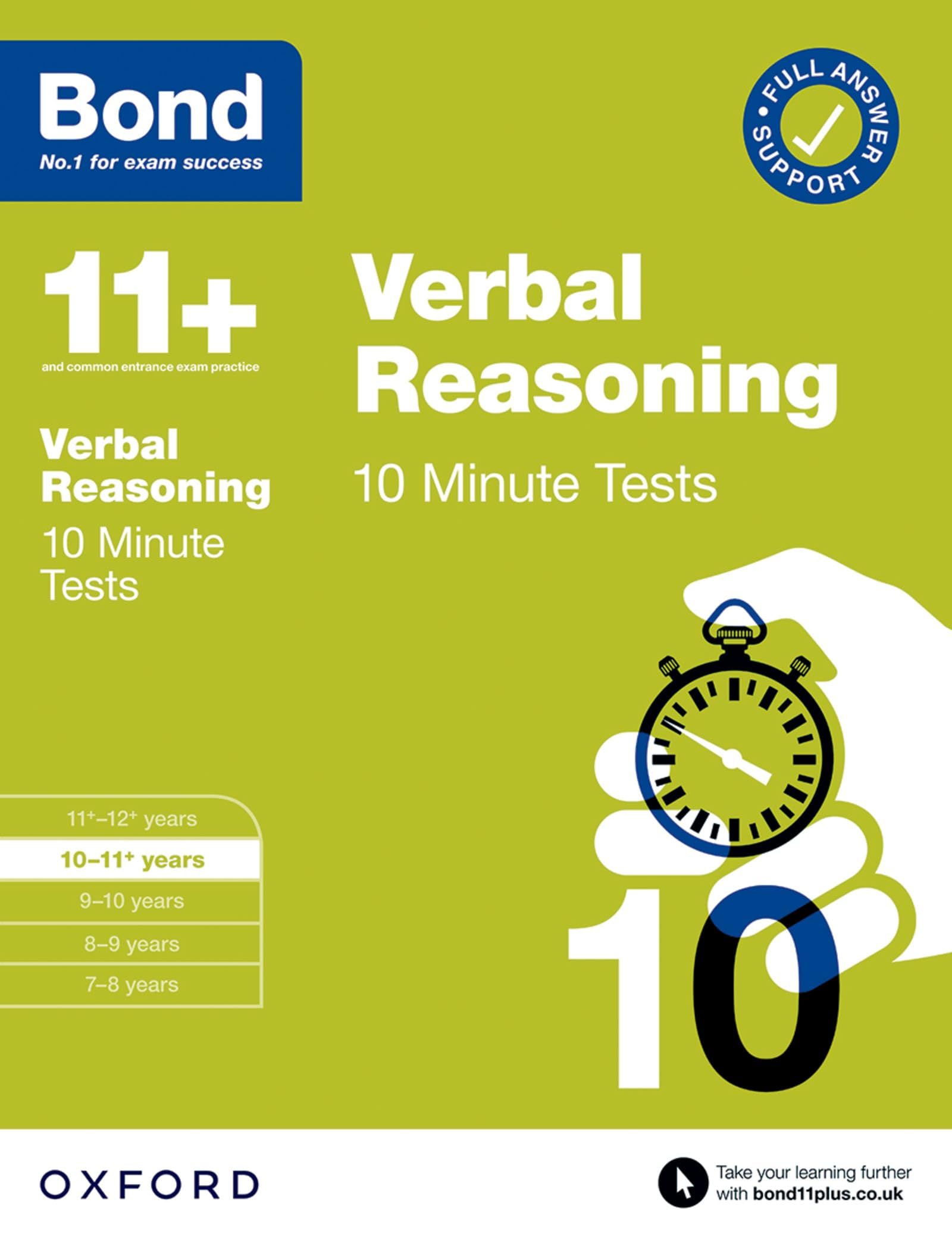 Bond 11+ 10 Minute Tests Verbal Reasoning 10-11 years: For 11+ GL assessment and Entrance Exams