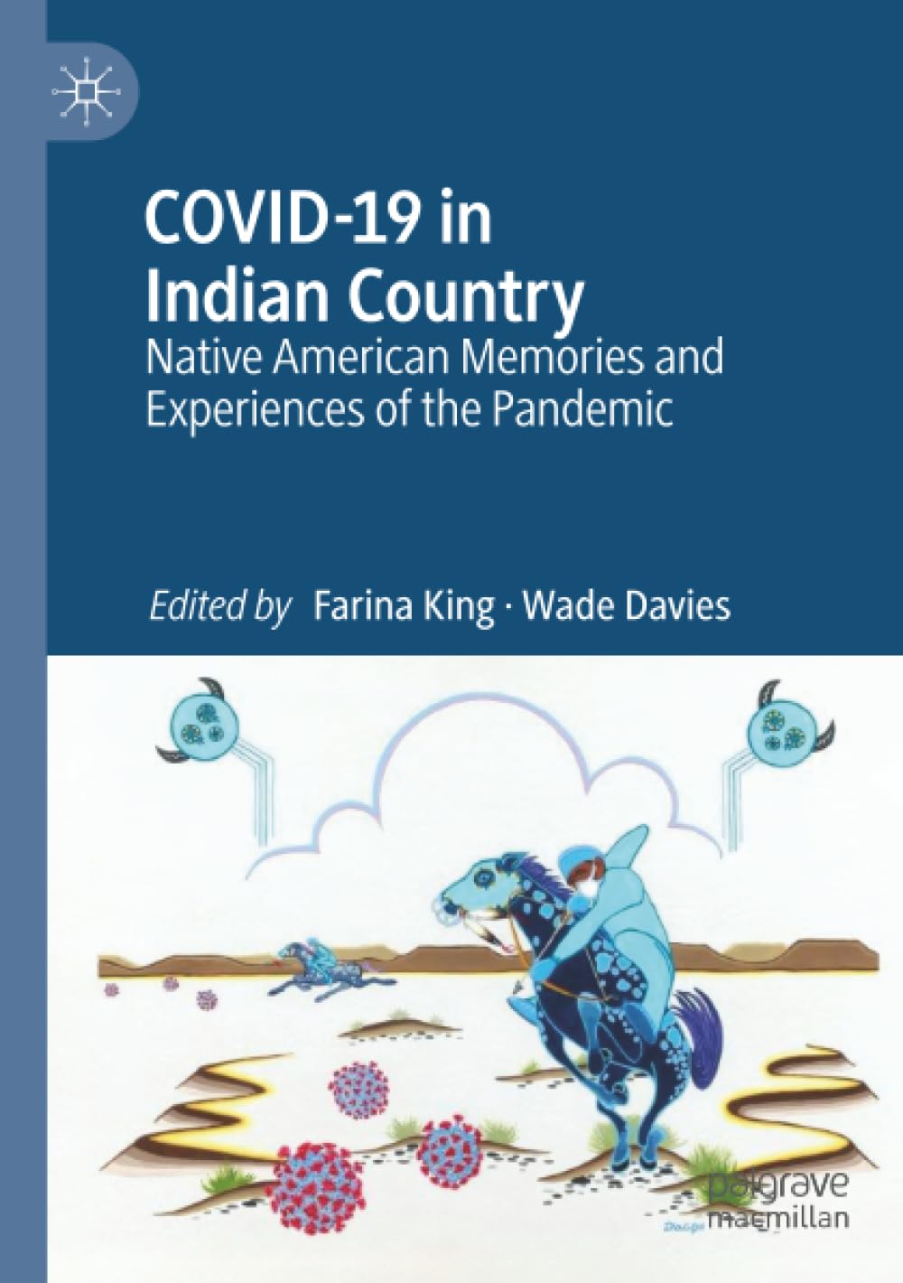 COVID-19 in Indian Country: Native American Memories and Experiences of the Pandemic