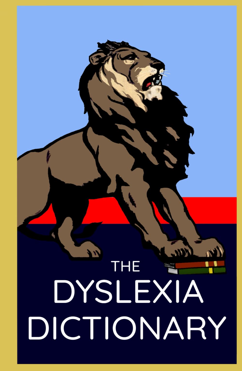 The Dyslexia Dictionary: British English, Hardback: British English Version, 2nd Edition