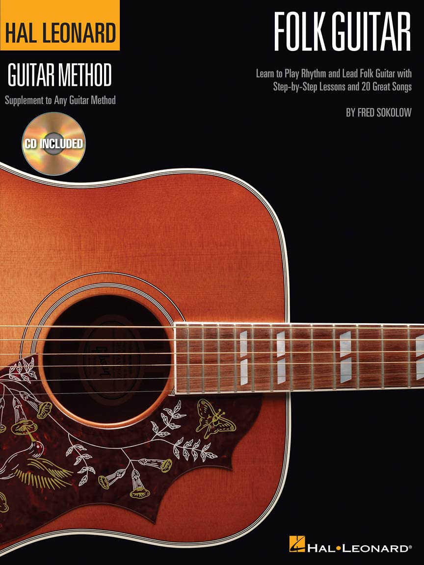 Folk Guitar: Hal Leonard Method | Beginner to Intermediate Folk Guitar Sheet Music and Instruction Book | Learn Rhythm Lead Fingerstyle and Flatpicking with Online Audio and 20 Songs