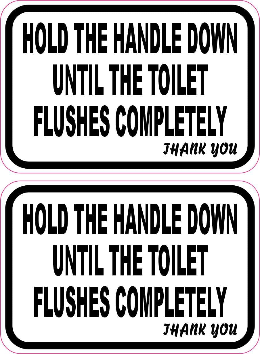 StickerTalk Hold Handle Down Until Toilet Flushes Completely Vinyl Stickers, 1 Sheet of 2 Stickers, 3 inches by 2 inches Each