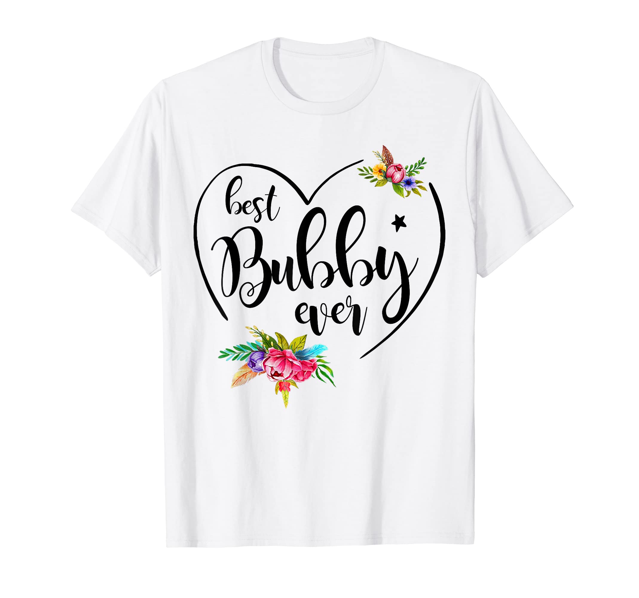 Best Bubby ApparelBest Bubby Ever - Bubby T-Shirt