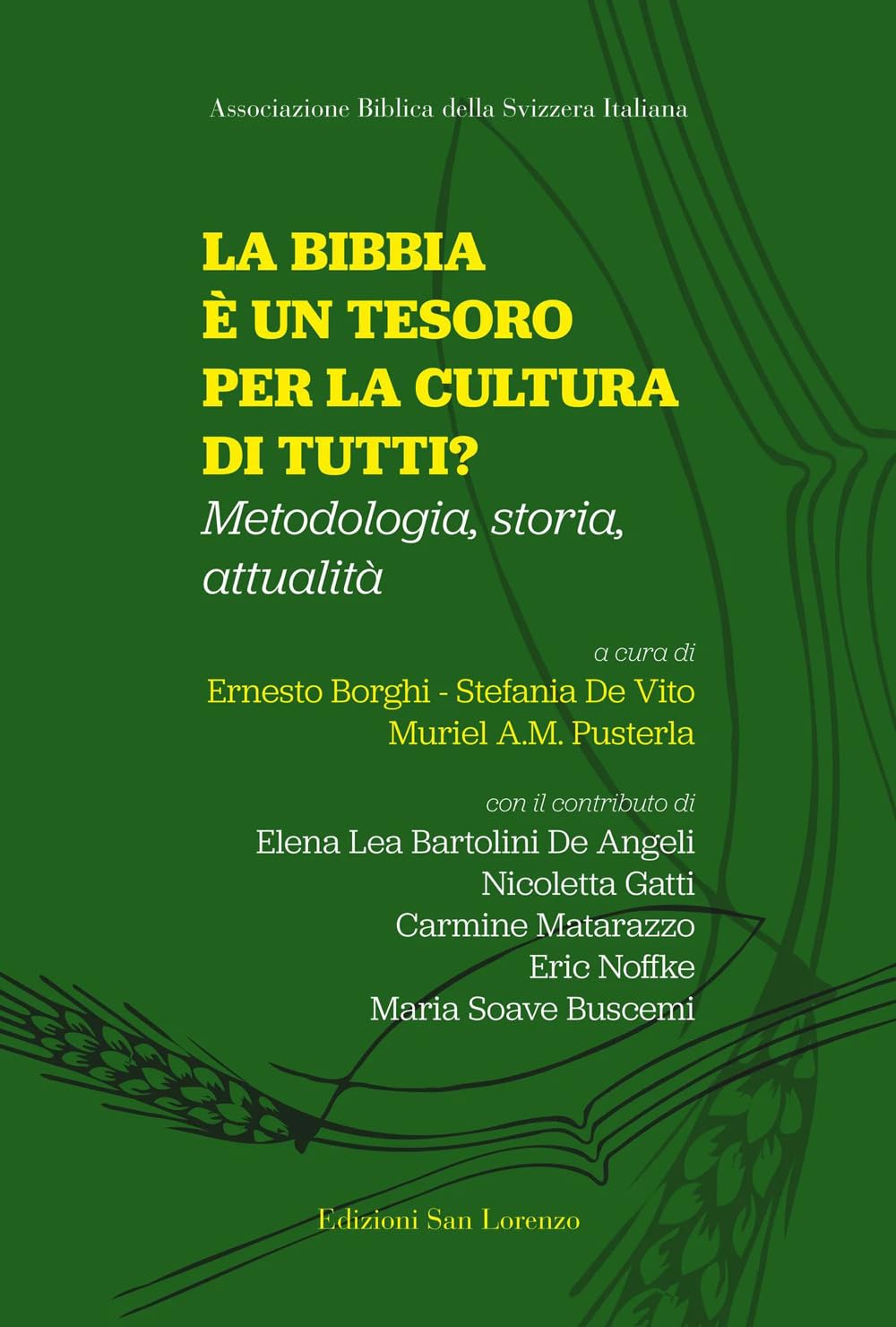 La Bibbia è Un Tesoro Per La Cultura Di Tutti? - 4
