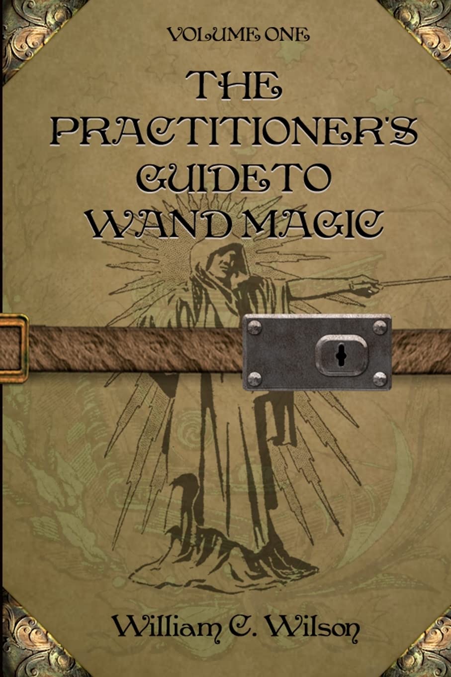 The Practitioner's Guide to Wand Magic