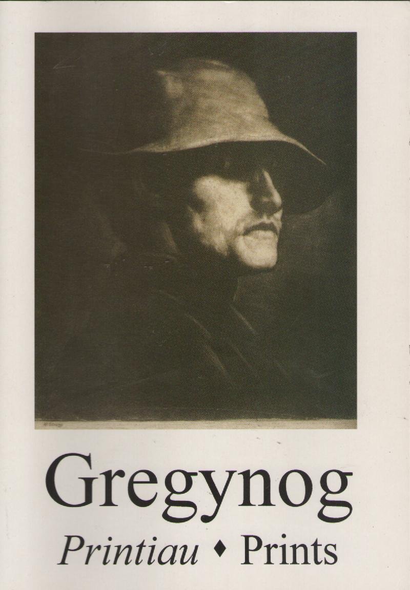 Gregynog Prints An Exhibition Selected from the Print Collection of