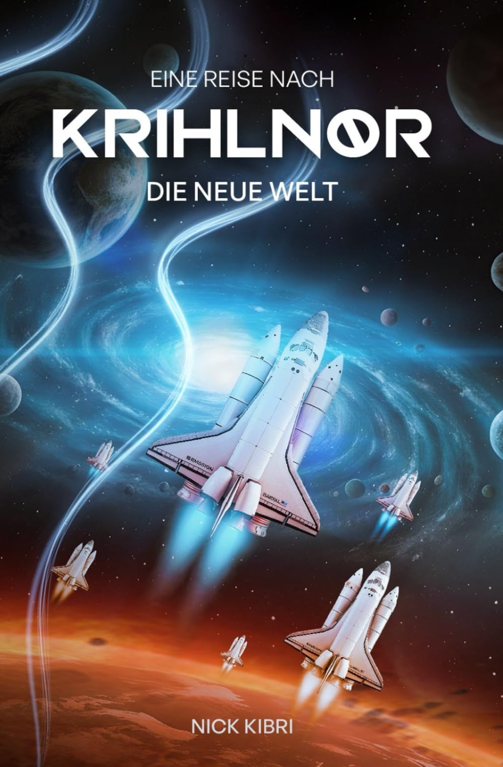 EINE REISE NACH KRIHLNOR: DIE NEUE WELT
