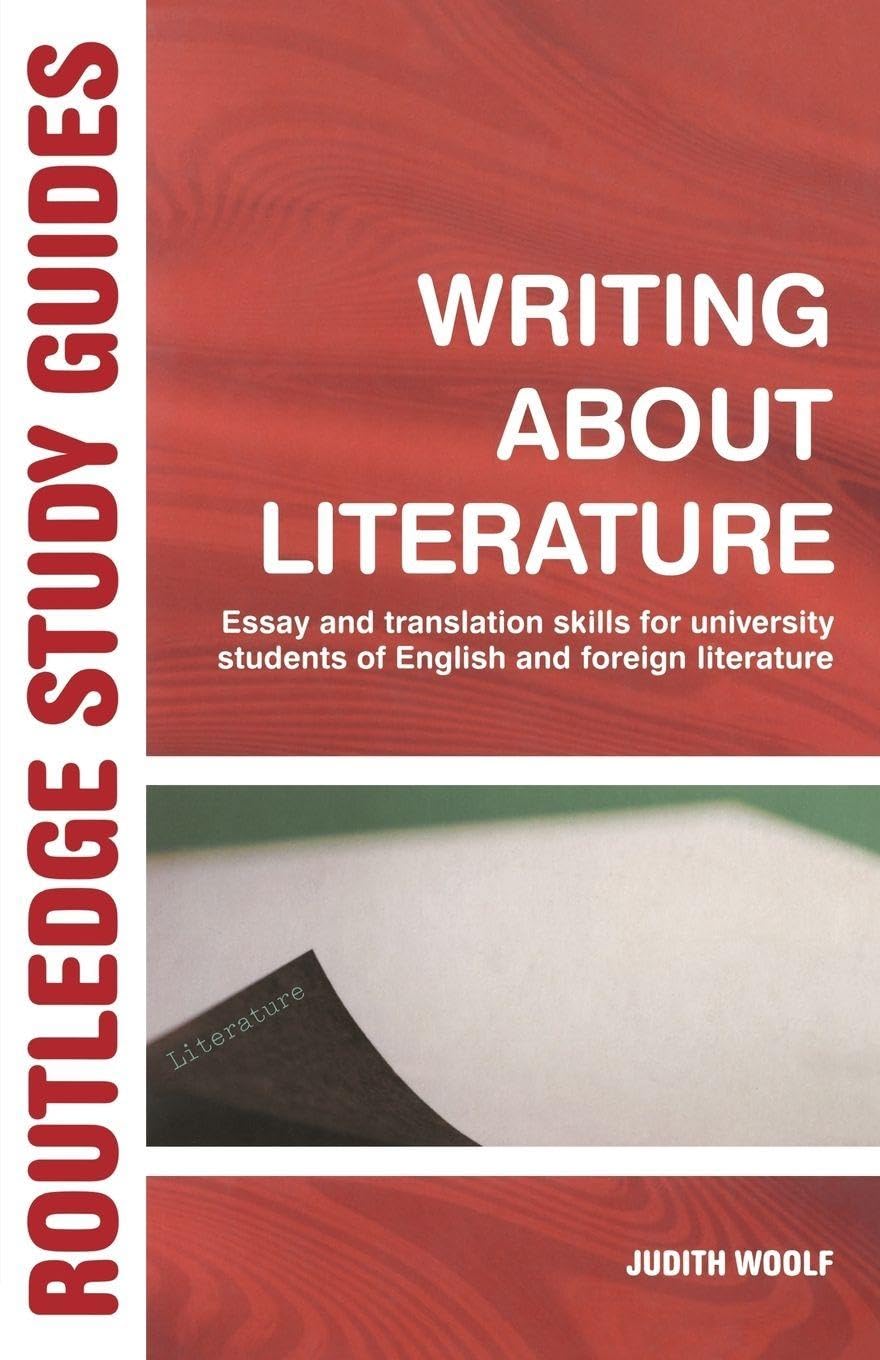 Judith Woolf Unisex Multicolor Writing About Literature : Essay & Translation Skills For