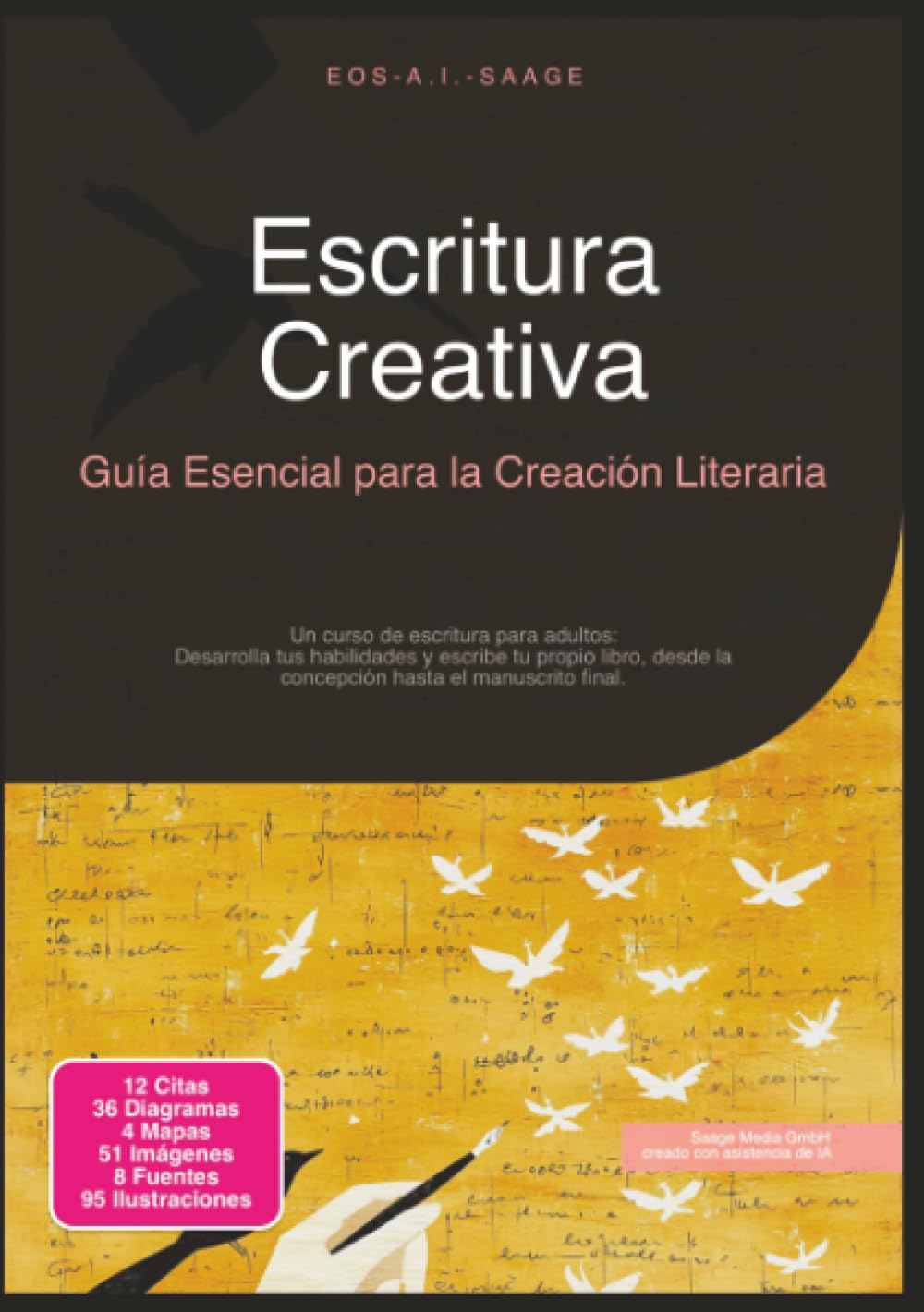 Escritura Creativa: Guía Esencial para la Creación Literaria (Escribir)