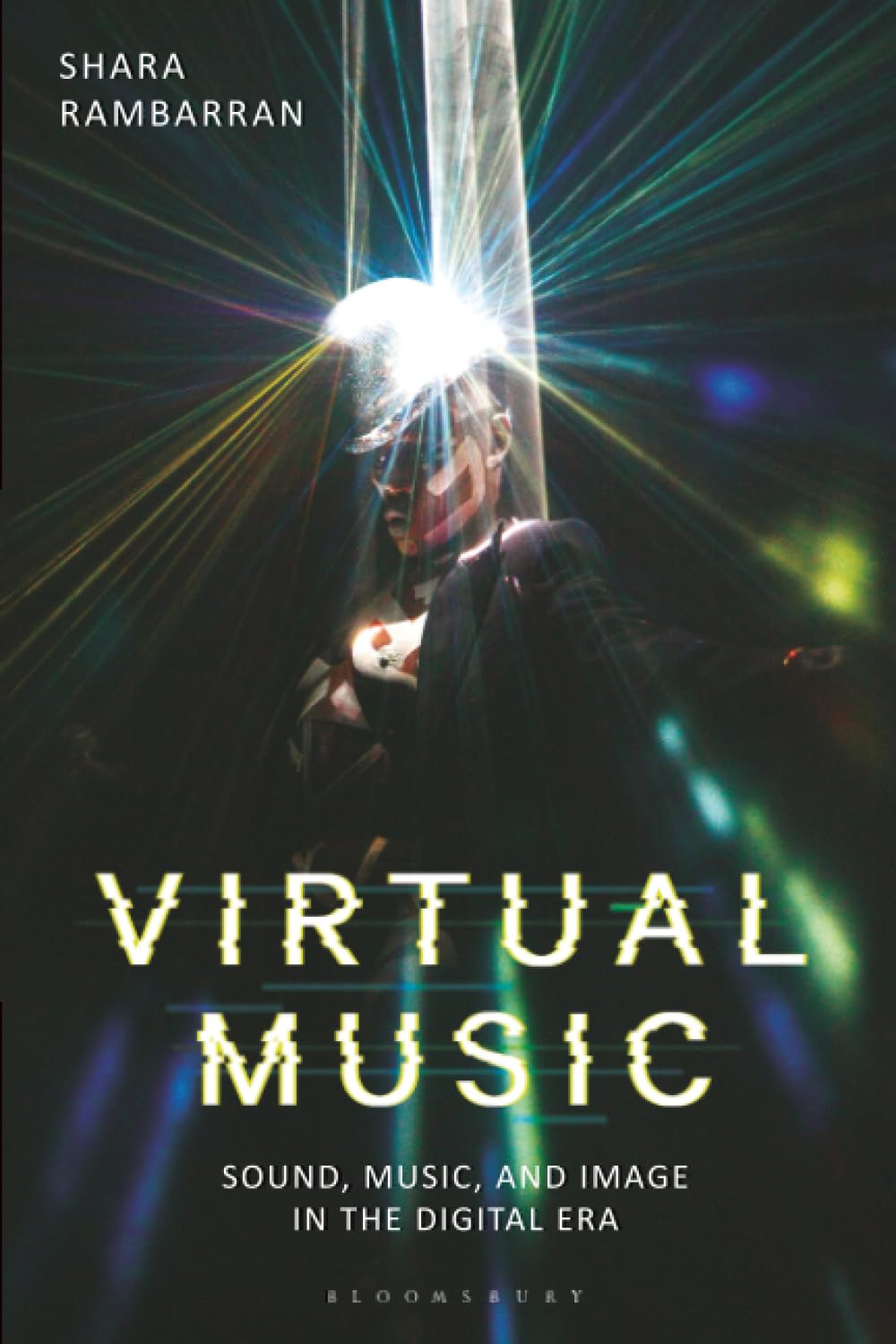 Virtual Music: Sound, Music, and Image in the Digital Era