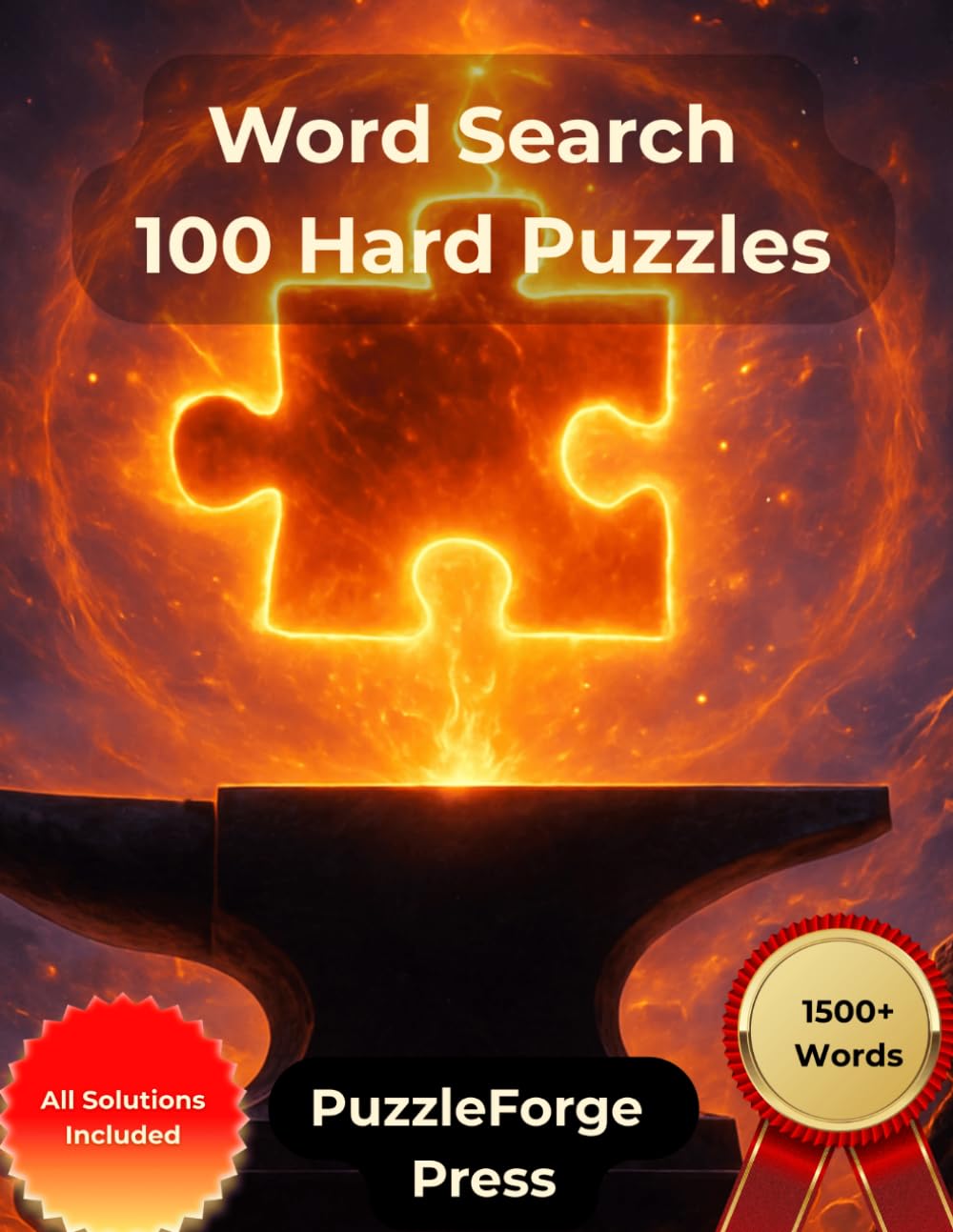 Word Search – 100 Hard Puzzles: For Adults and Seniors | Large Format | 1 Puzzle Per Page | Solutions Included | 1500+ Words | Demanding word search ... Puzzle Challenge for Serious Puzzle Fans)