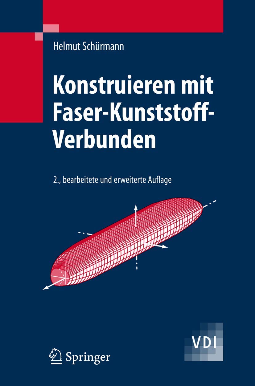 Konstruieren mit Faser-Kunststoff-Verbunden (VDI-Buch)