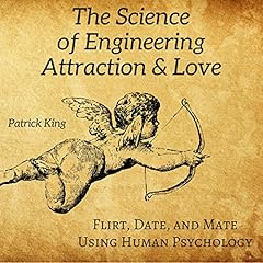 The Science of Engineering Attraction & Love Titelbild