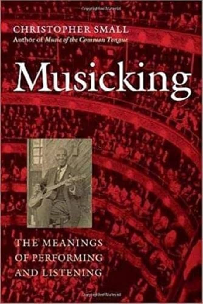 Amazon | Musicking: The Meanings of Performing and Listening