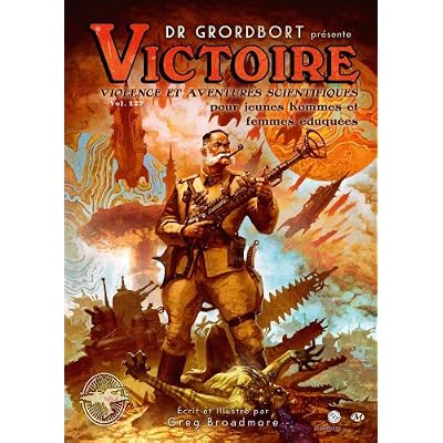 Dr. Grordbort pr&eacute;sente : Victoire